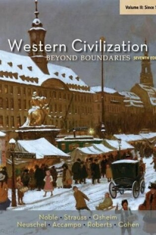 Cover of Western Civilization : Beyond Boundaries, Volume II: Since 1560