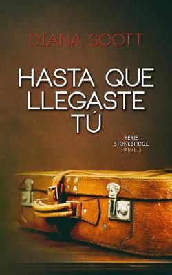 Book cover for Hasta que llegaste tú