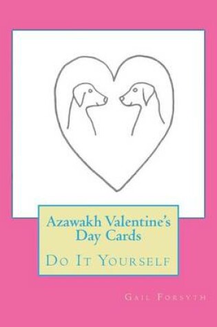 Cover of Azawakh Valentine's Day Cards