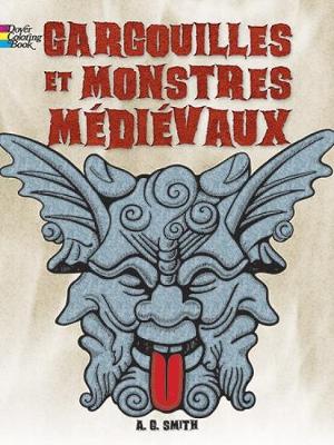 Cover of FRENCH EDITION of Gargoyles and Medieval Monsters Coloring Book