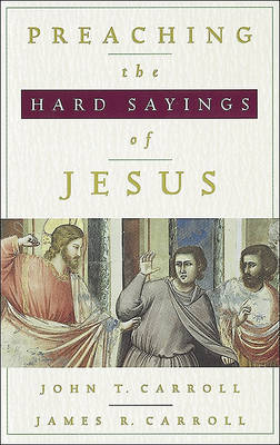 Book cover for Preaching the Hard Sayings of Jesus