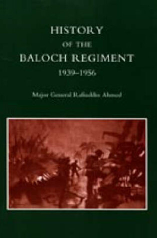 Cover of History of the Baloch Regiment 1939-1956