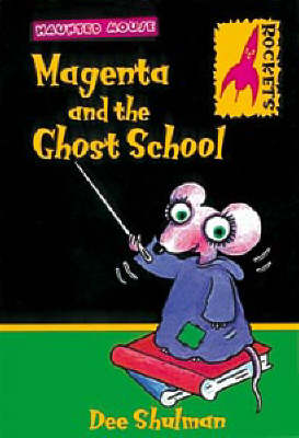 Cover of Magenta and the Ghost School