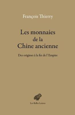 Cover of Les Monnaies de la Chine Ancienne