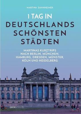 Book cover for 1 Tag in Deutschlands schoensten Stadten