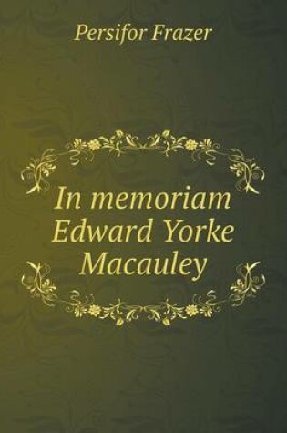 Cover of In memoriam Edward Yorke Macauley