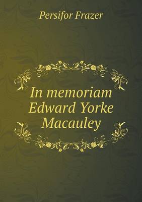 Book cover for In memoriam Edward Yorke Macauley