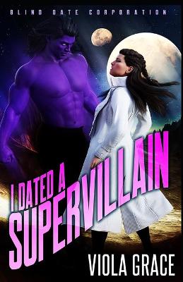 Book cover for I Dated a Supervillain