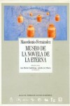 Book cover for Mueseo de la Novela de la Eterna