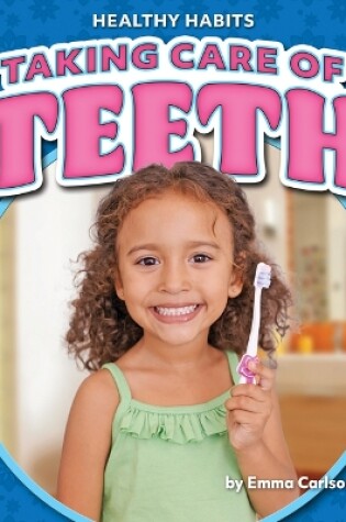 Cover of Taking Care of Teeth