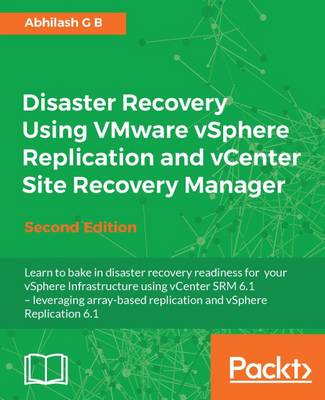 Book cover for Disaster Recovery Using VMware vSphere Replication and vCenter Site Recovery Manager -