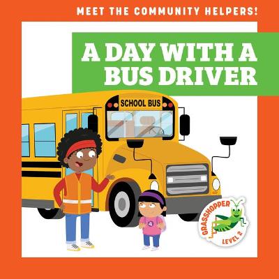 Book cover for A Day with a Bus Driver