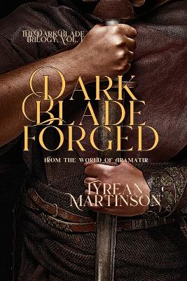 Book cover for Dark Blade Forged