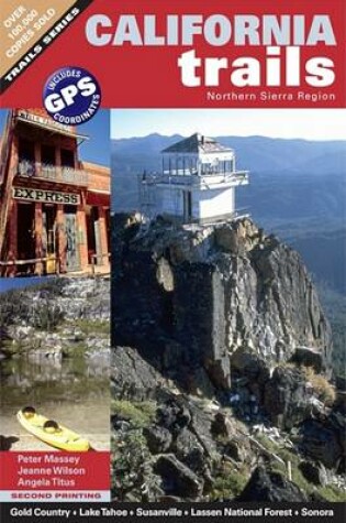 Cover of California Trails Northern Sierra Region