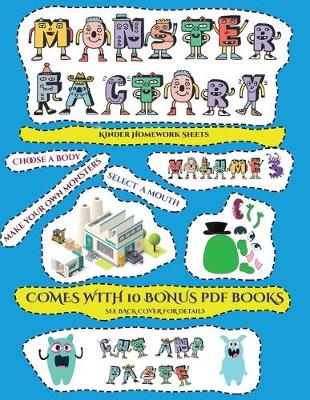 Book cover for Kinder Homework Sheets (Cut and paste Monster Factory - Volume 3)