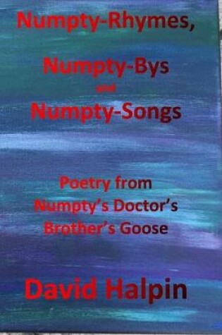 Cover of Numpty-Rhymes, Numpty-Bys and Numpty-Songs