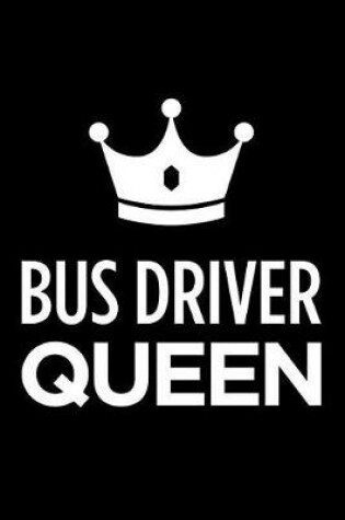 Cover of Bus Driver Queen