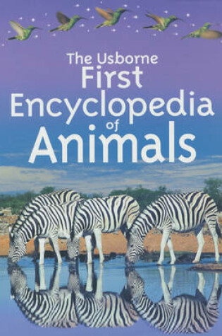 Cover of Usborne First Encyclopedia of Animals