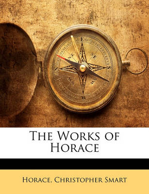 Book cover for The Works of Horace