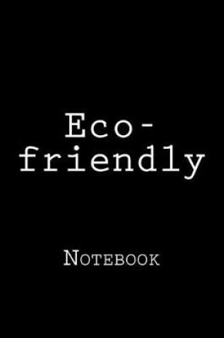 Cover of Eco-friendly