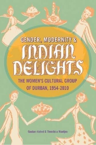 Cover of Gender, Modernity & Indian Delights