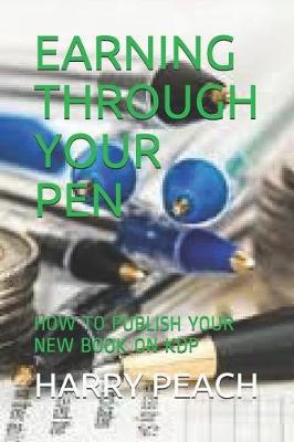 Book cover for Earning Through Your Pen