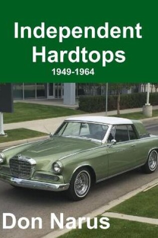 Cover of Independent Hardtops 1949-1964