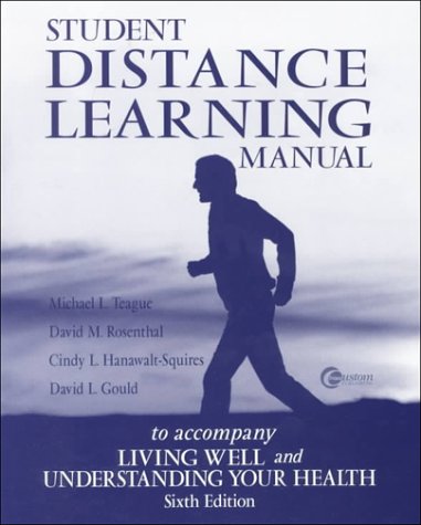 Book cover for Student Distance Learning Manual T/A Healthy Living and Understanding Your Health, 6/E