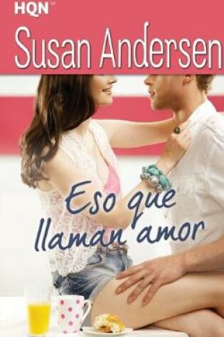 Cover of Eso que llaman amor