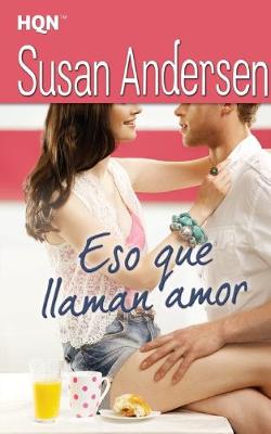 Book cover for Eso que llaman amor