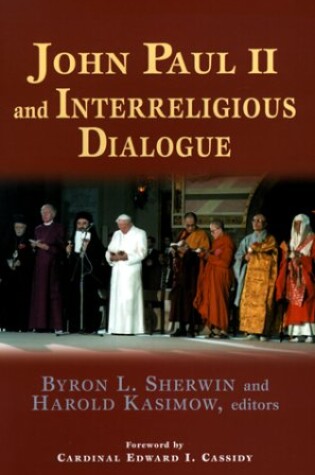 Cover of John Paul II and the Interreligious Dialogue