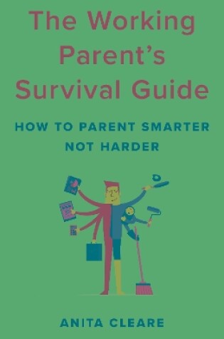 Cover of The Working Parent's Survival Guide