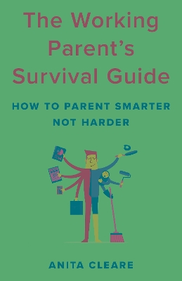 Book cover for The Working Parent's Survival Guide