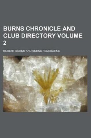 Cover of Burns Chronicle and Club Directory Volume 2