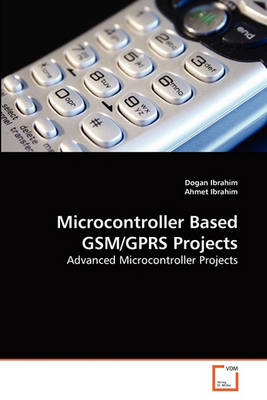 Book cover for Microcontroller Based GSM/GPRS Projects