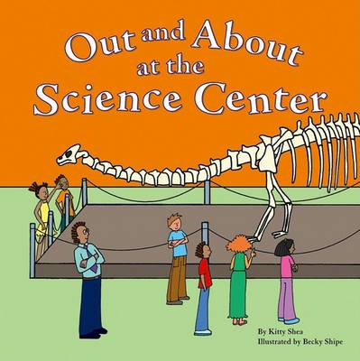 Book cover for Out and about at the Science Center