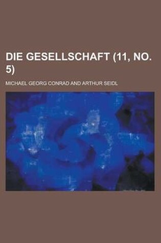 Cover of Die Gesellschaft (11, No. 5 )