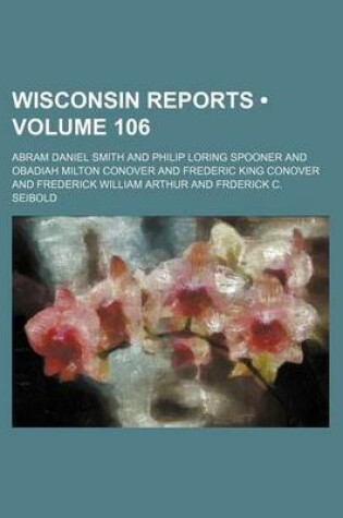 Cover of Wisconsin Reports (Volume 106)