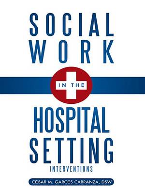 Cover of Social Work in the Hospital Setting