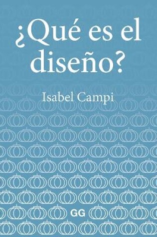 Cover of ¿Qué es el diseño?