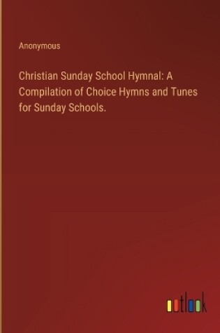 Cover of Christian Sunday School Hymnal