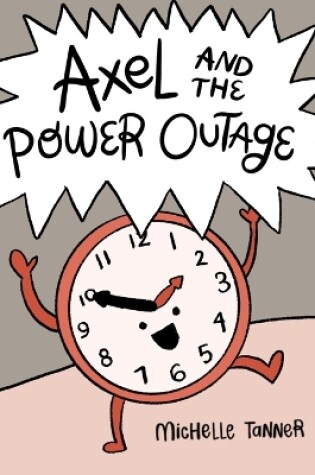 Cover of Axel and the Power Outage