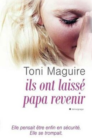 Cover of Ils Ont Laisse Revenir Papa