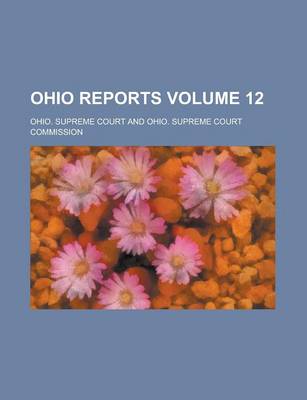 Book cover for Ohio Reports Volume 12