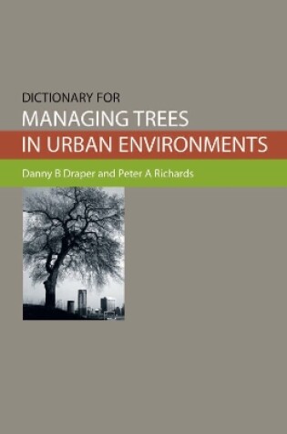 Cover of Dictionary for Managing Trees in Urban Environments