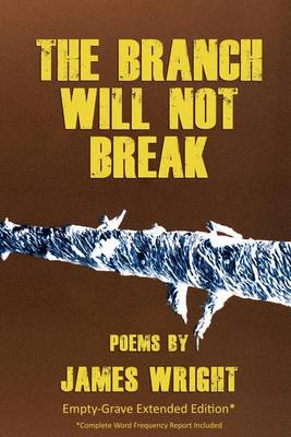 Book cover for The Branch Will Not Break - Empty-Grave Extended Edition