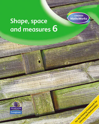 Cover of Longman MathsWorks: Year 6 Shape, Space and Measure Teachers File Revised