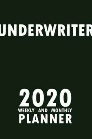 Cover of Underwriter 2020 Weekly and Monthly Planner