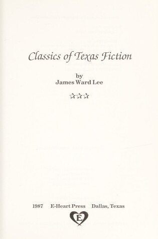 Cover of Classics of Texas Fiction