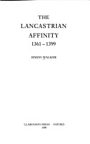 Cover of The Lancastrian Affinity, 1361-99